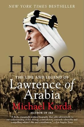 Hero: The Life and Legend of Lawrence of Arabia cover image
