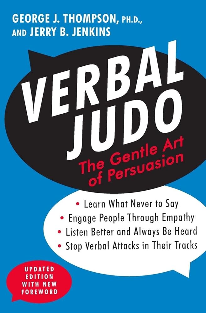 Verbal Judo: The Gentle Art of Persuasion, Updated Edition cover image