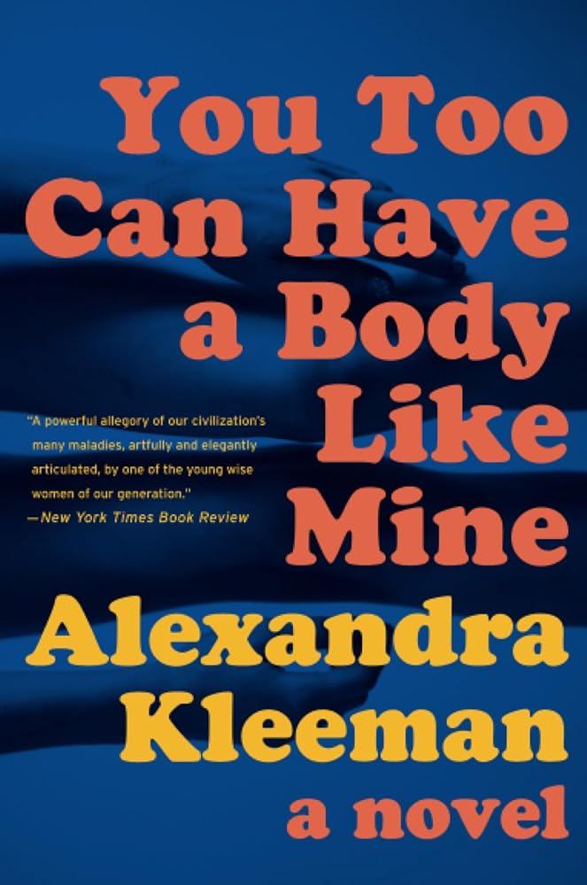 You Too Can Have a Body Like Mine cover image