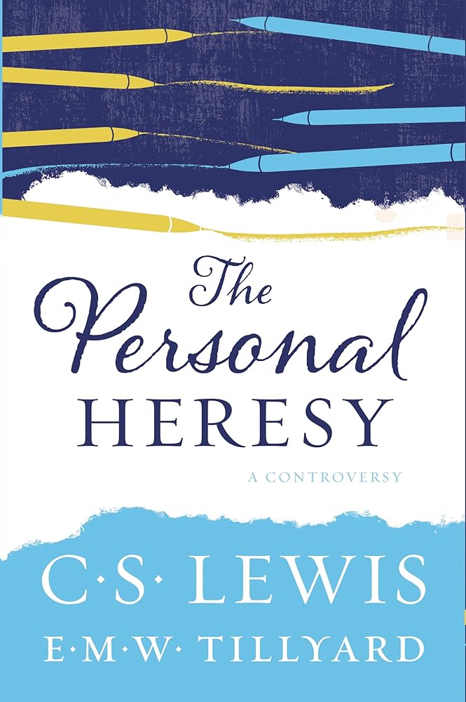 The Personal Heresy: A Controversy cover image
