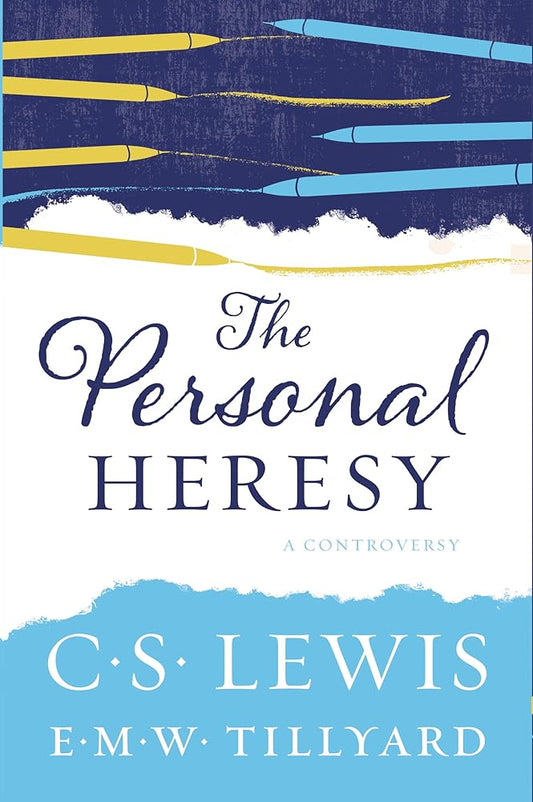 The Personal Heresy: A Controversy cover image