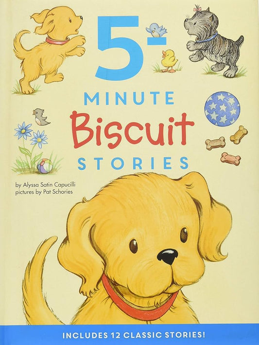 Biscuit: 5-Minute Biscuit Stories: 12 Classic Stories in 1 Book for Dog Lovers: Value Price! cover image