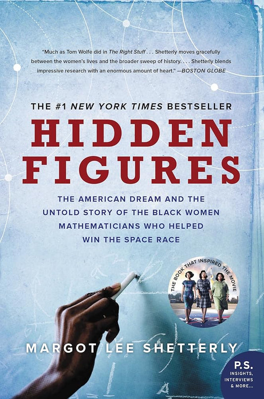 Hidden Figures: The American Dream and the Untold Story of the Black Women Mathematicians Who Helped Win the Space Race cover image