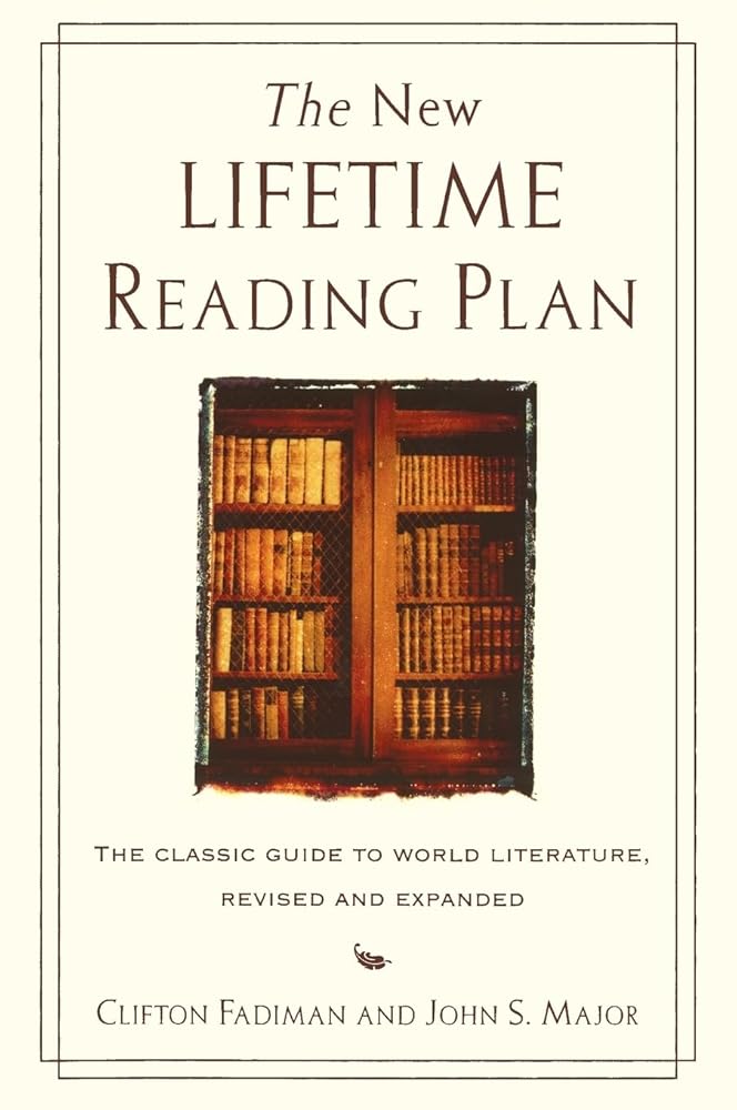 The New Lifetime Reading Plan: The Classical Guide to World Literature, Revised and Expanded cover image