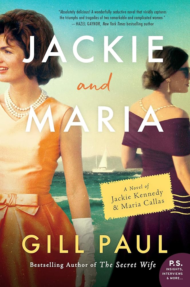 Jackie and Maria: A Novel of Jackie Kennedy & Maria Callas cover image