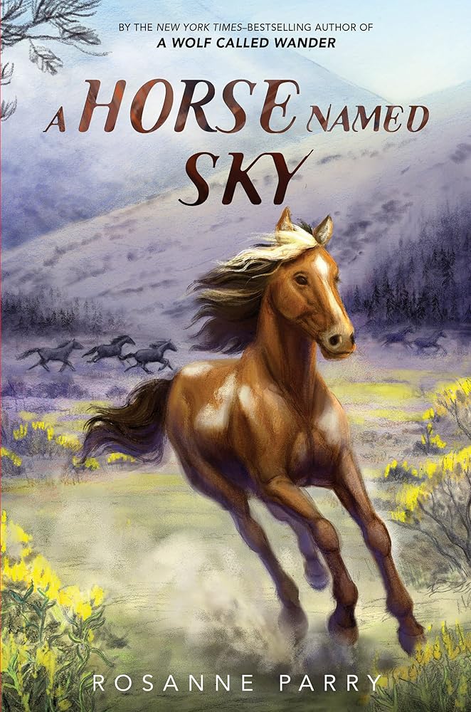 A Horse Named Sky: A Young Mustang’s Gripping Adventure with the Pony Express―a Stand-Alone Companion to the New York Times Bestselling A Wolf Called Wander (A Voice of the Wilderness Novel) cover image