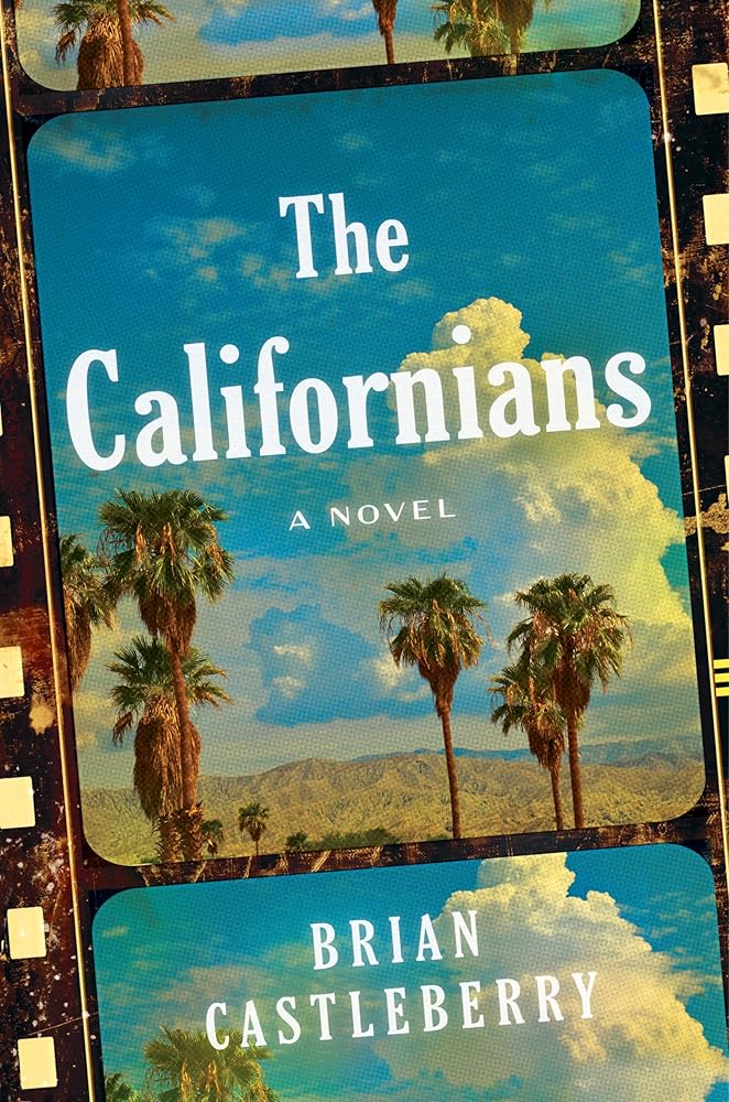 The Californians: A Novel cover image
