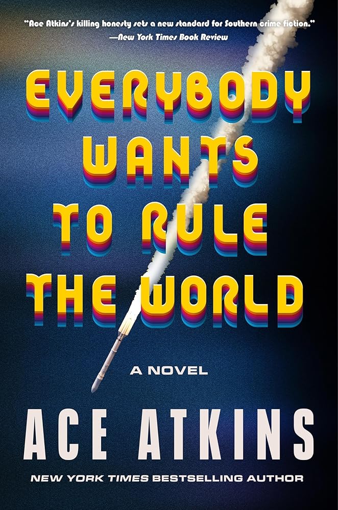 Everybody Wants to Rule the World: A Novel cover image