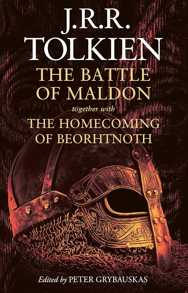 The Battle of Maldon: Together with the Homecoming of Beorhtnoth cover image