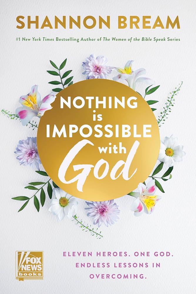 Nothing Is Impossible with God: Eleven Heroes. One God. Endless Lessons in Overcoming. cover image