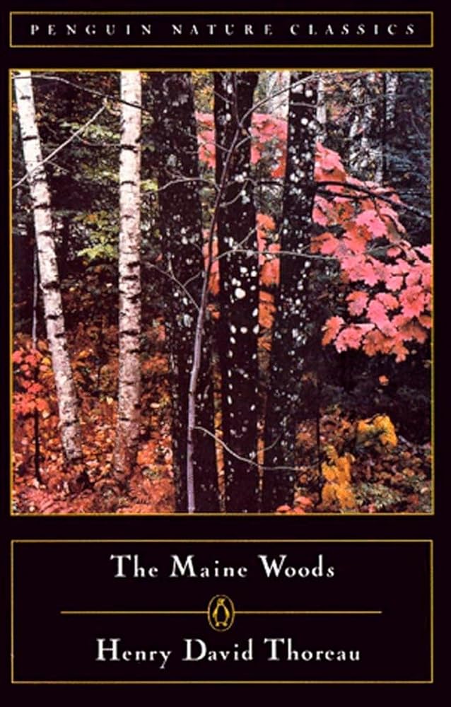 The Maine Woods (Penguin Nature Library) cover image
