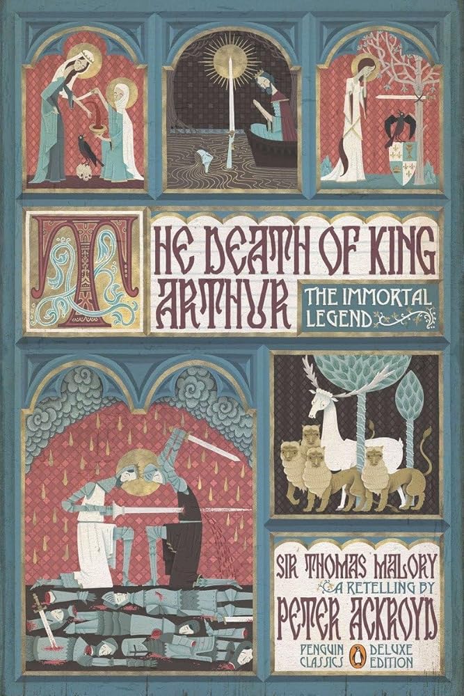 The Death of King Arthur: The Immortal Legend (Penguin Classics Deluxe Edition) cover image