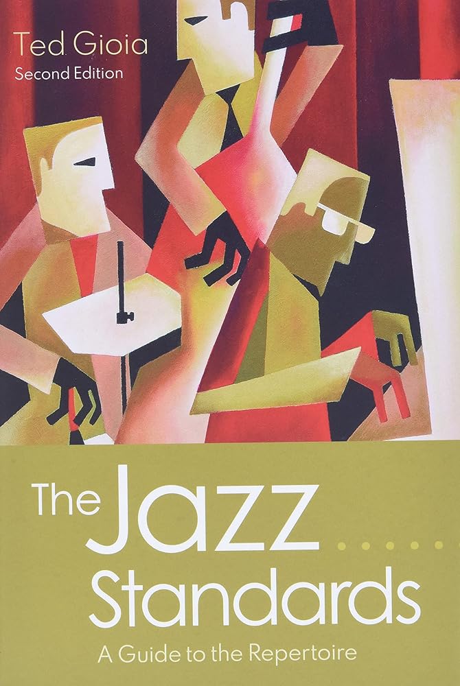 The Jazz Standards: A Guide to the Repertoire cover image