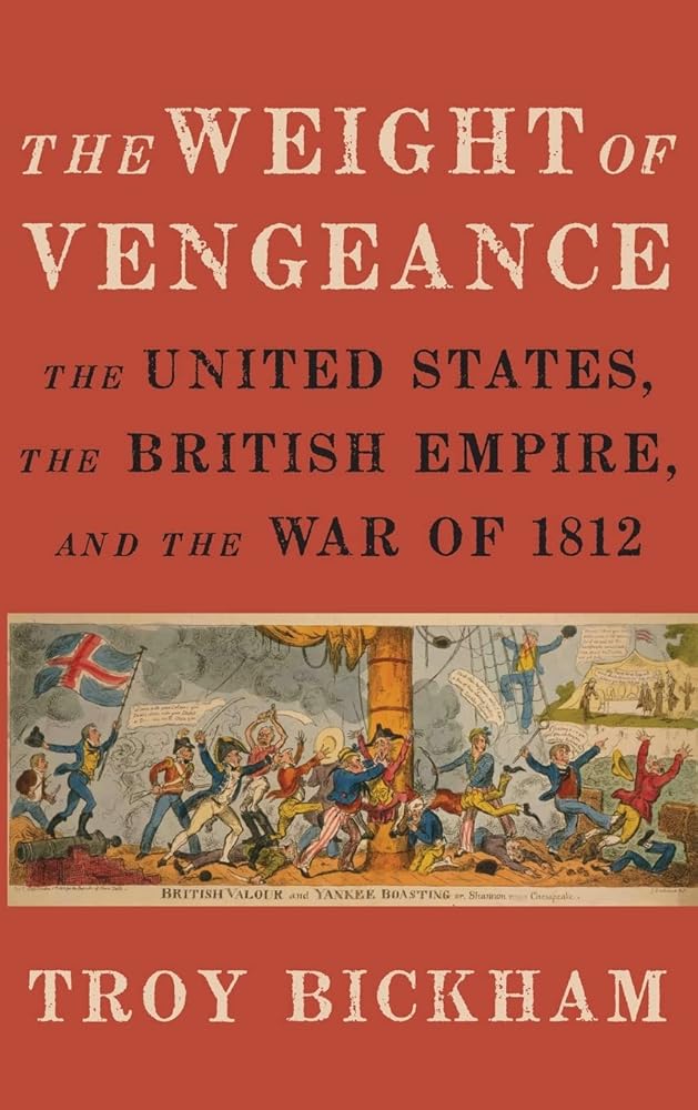 The Weight of Vengeance: The United States, the British Empire, and the War of 1812 cover image