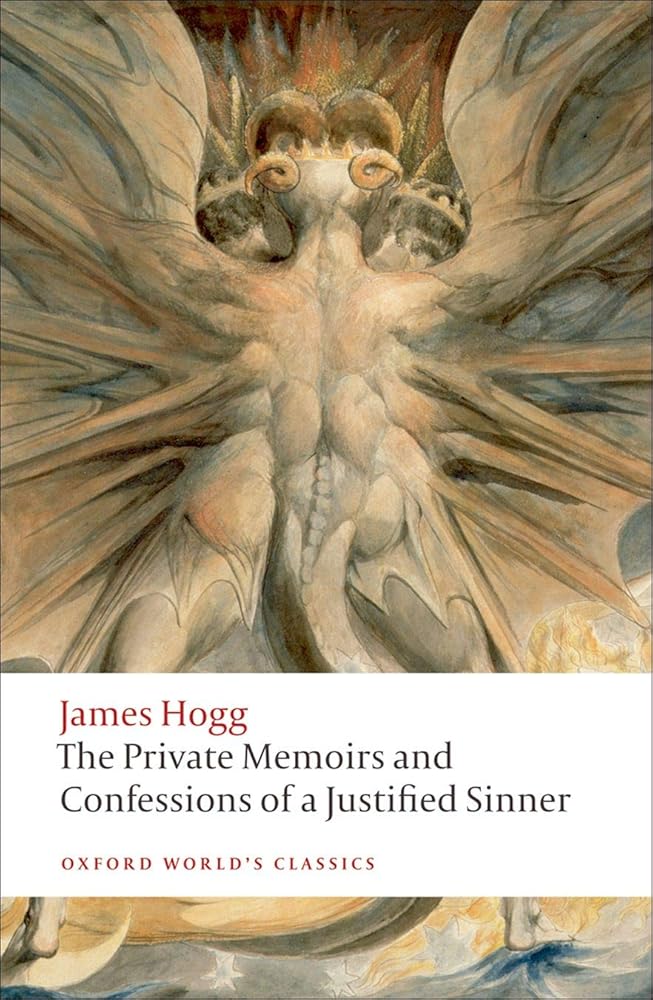 The Private Memoirs and Confessions of a Justified Sinner (Oxford World's Classics) cover image