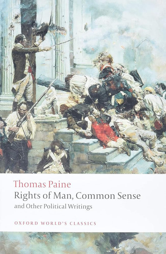 Rights of Man, Common Sense, and Other Political Writings (Oxford World's Classics) cover image