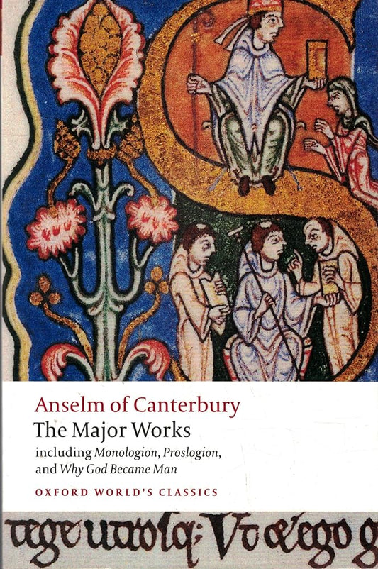 Anselm of Canterbury: The Major Works (Oxford World's Classics) cover image