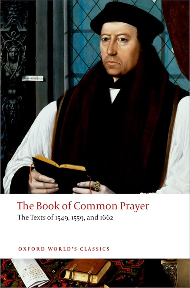 The Book of Common Prayer: The Texts of 1549, 1559, and 1662 (Oxford World's Classics) cover image