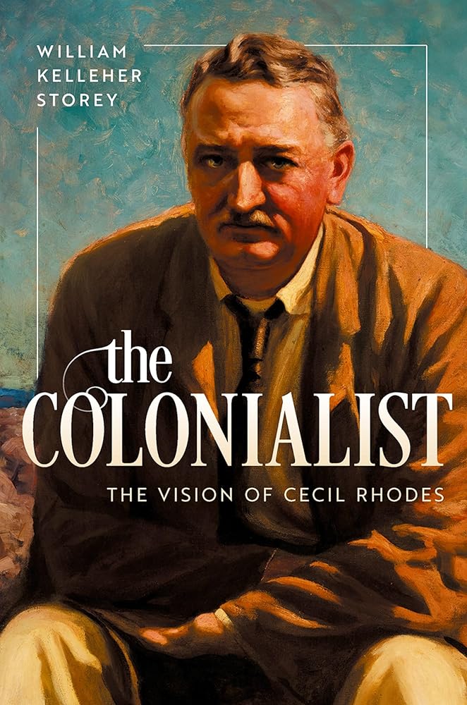 The Colonialist: The Vision of Cecil Rhodes cover image