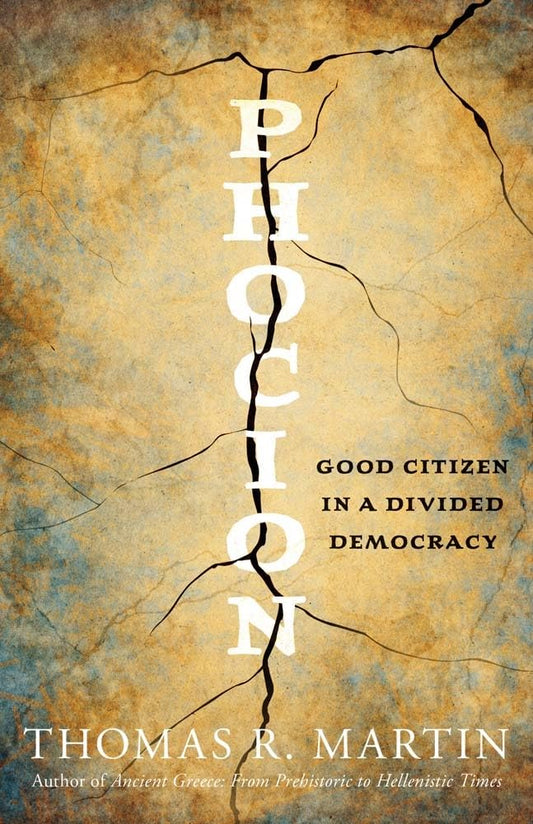 Phocion: Good Citizen in a Divided Democracy (Ancient Lives) cover image