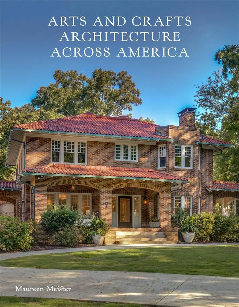 Arts and Crafts Architecture across America cover image