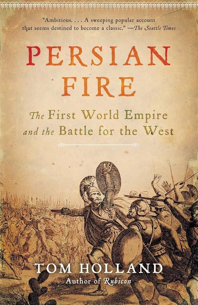 Persian Fire: The First World Empire and the Battle for the West cover image
