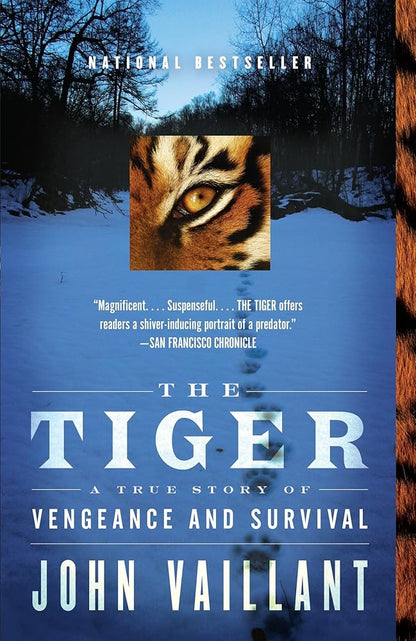 The Tiger: A True Story of Vengeance and Survival (Vintage Departures) cover image