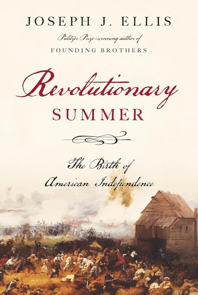 Revolutionary Summer: The Birth of American Independence cover image