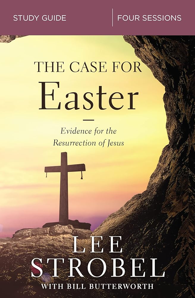 The Case for Easter Bible Study Guide: Investigating the Evidence for the Resurrection cover image