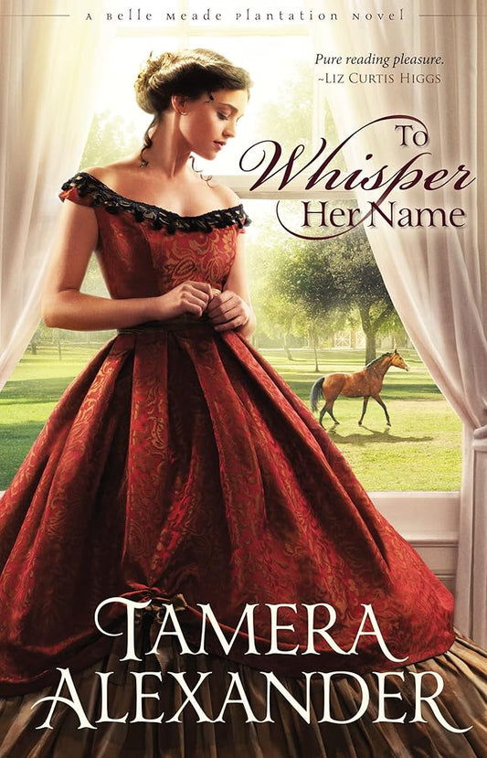 To Whisper Her Name (A Belle Meade Plantation Novel) cover image