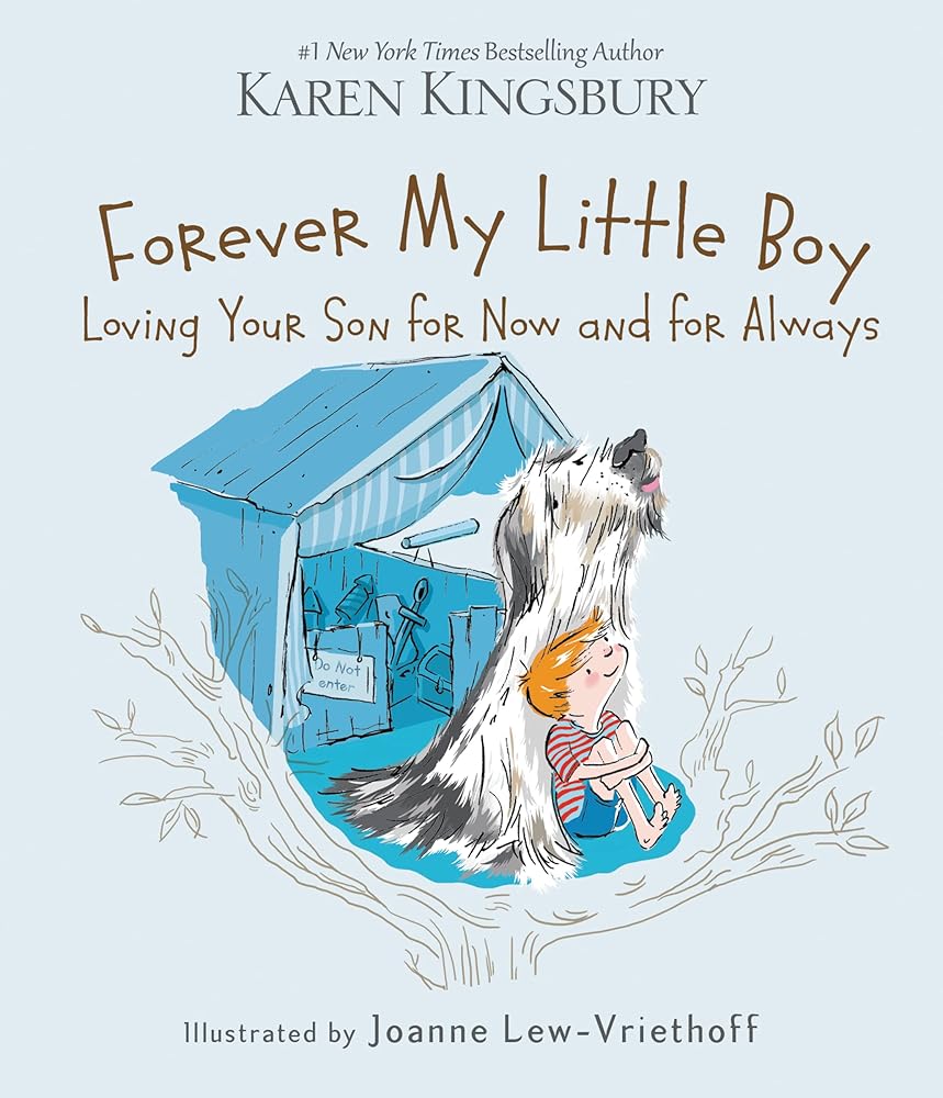 Forever My Little Boy: Loving Your Son for Now and for Always cover image
