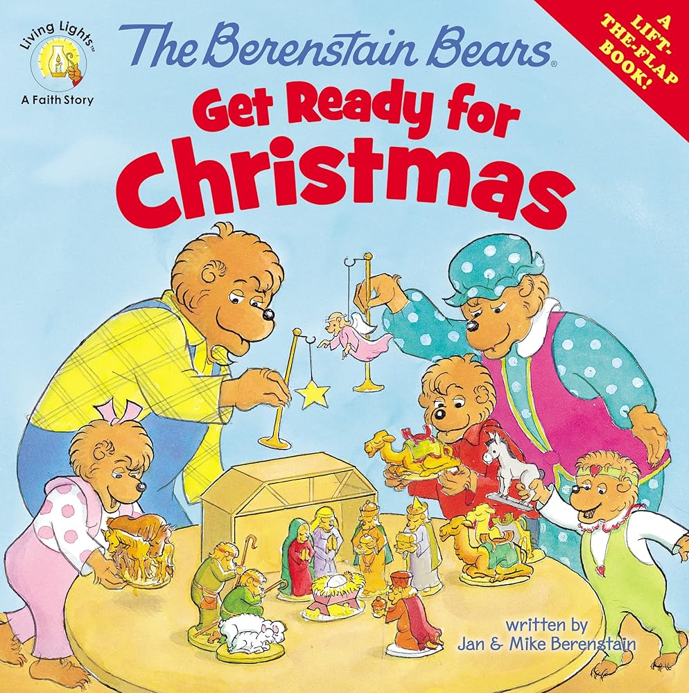 The Berenstain Bears Get Ready for Christmas: A Lift-The-Flap Book cover image