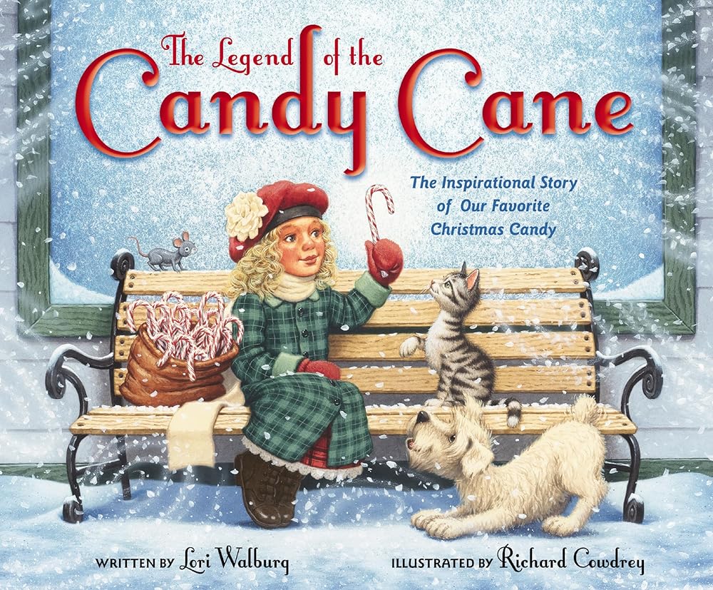 The Legend of the Candy Cane, Newly Illustrated Edition: The Inspirational Story of Our Favorite Christmas Candy cover image