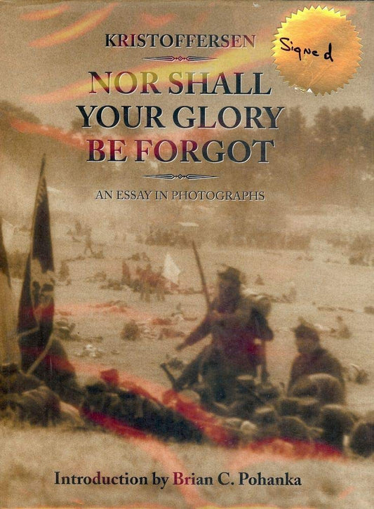 Nor Shall Your Glory Be Forgot: An Essay in Photographs cover image