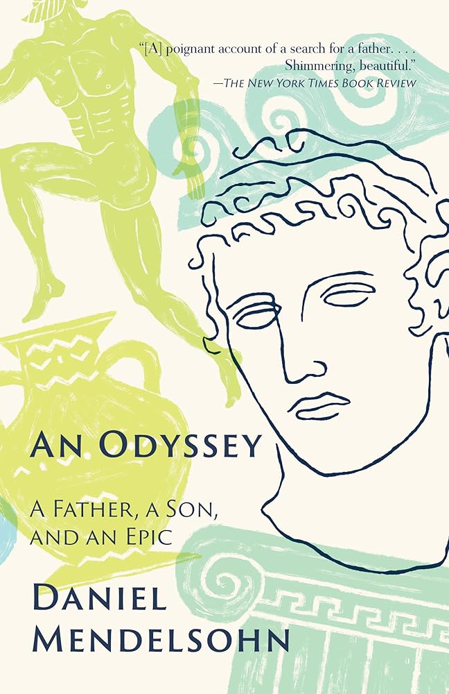 An Odyssey: A Father, A Son, and an Epic cover image