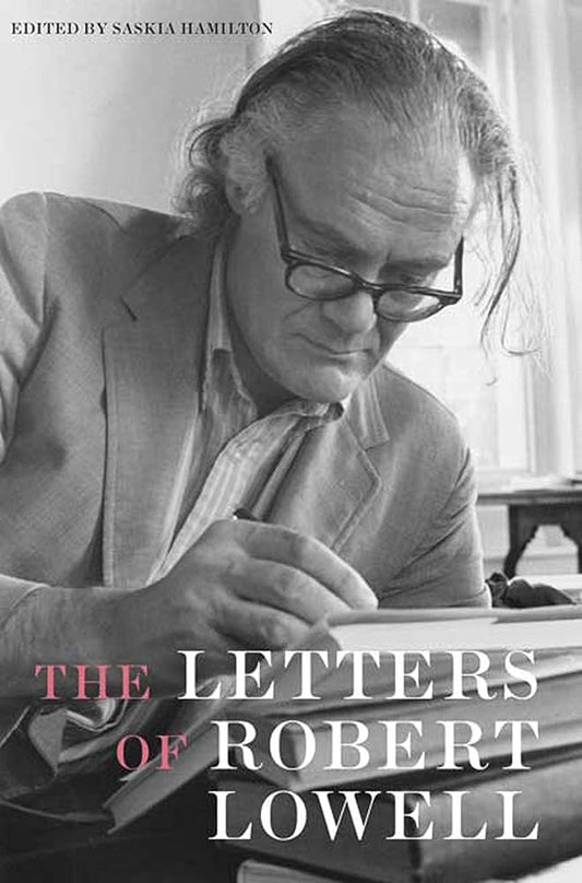 The Letters of Robert Lowell cover image