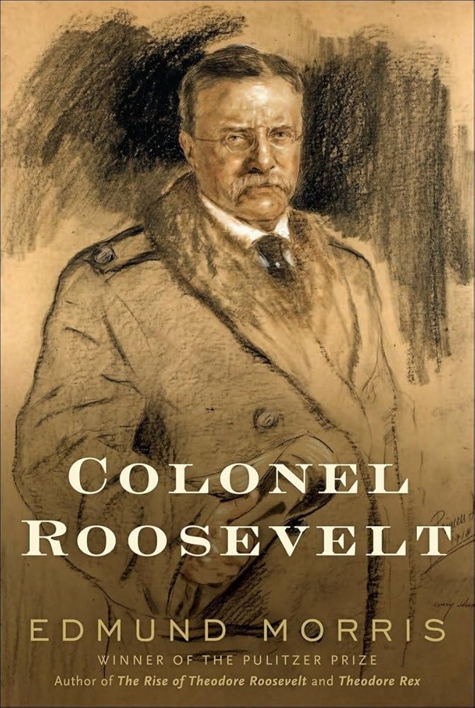 Colonel Roosevelt (Theodore Roosevelt) cover image