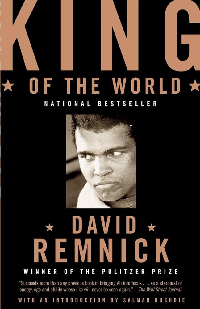 King of the World: Muhammad Ali and the Rise of an American Hero cover image