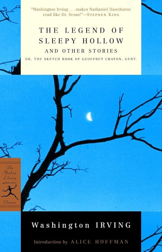 The Legend of Sleepy Hollow and Other Stories: Or, The Sketch Book of Geoffrey Crayon, Gent. (Modern Library Classics) cover image