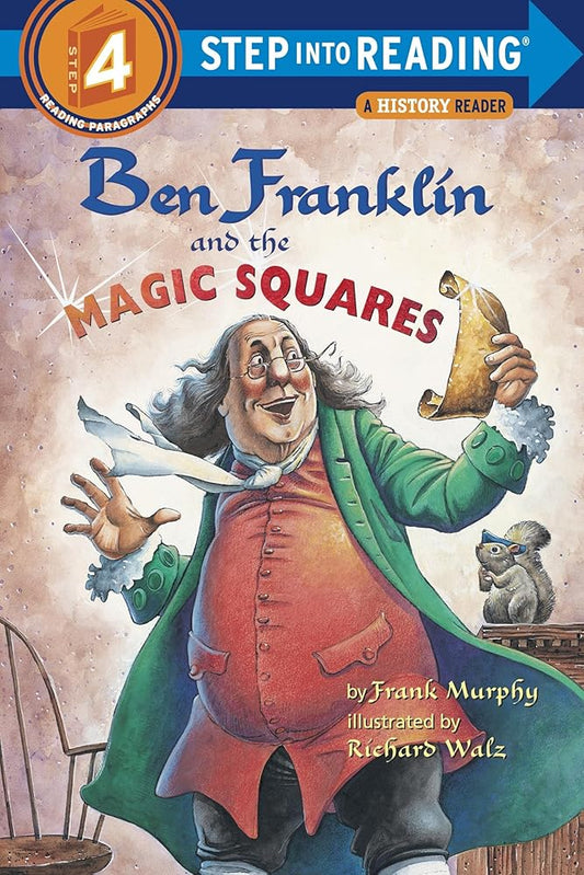 Ben Franklin and the Magic Squares (Step-Into-Reading, Step 4) cover image