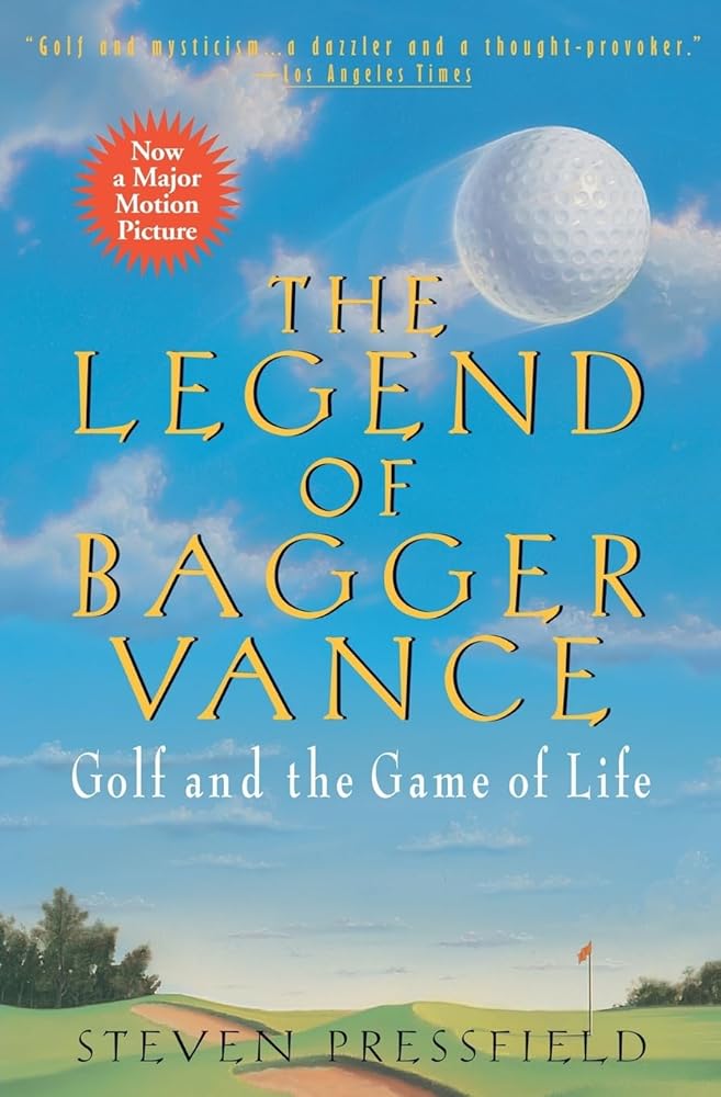 The Legend of Bagger Vance: A Novel of Golf and the Game of Life cover image