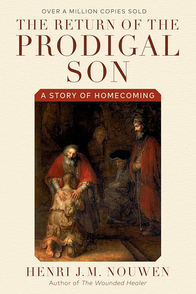 The Return of the Prodigal Son: A Story of Homecoming cover image