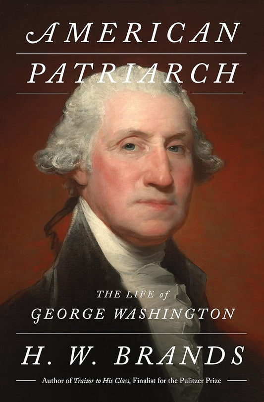 American Patriarch: The Life of George Washington cover image