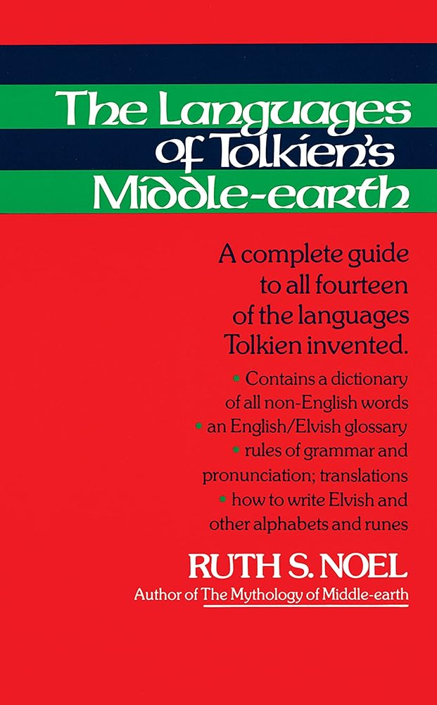 The Languages of Tolkien's Middle-Earth: A Complete Guide to All Fourteen of the Languages Tolkien Invented cover image