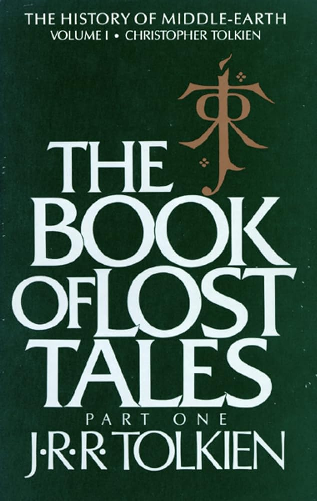 The Book Of Lost Tales: Part One (History of Middle-earth, 1) cover image