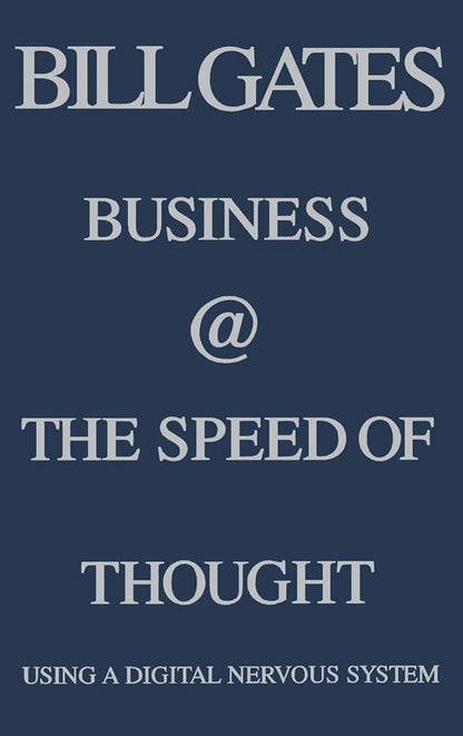 Business @ the Speed of Thought: Succeeding in the Digital Economy cover image