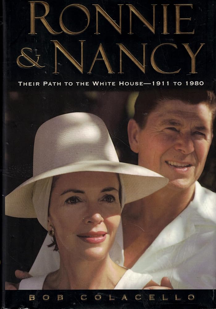 Ronnie and Nancy: Their Path to the White House--1911 to 1980 cover image