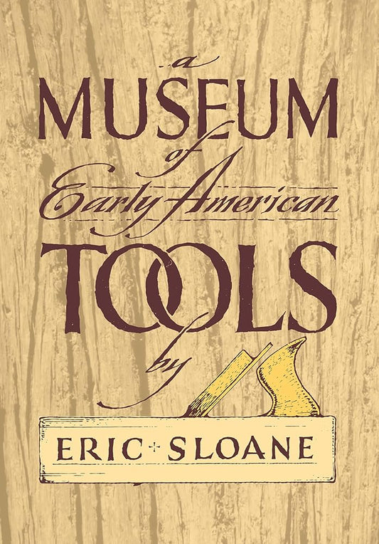 A Museum of Early American Tools cover image