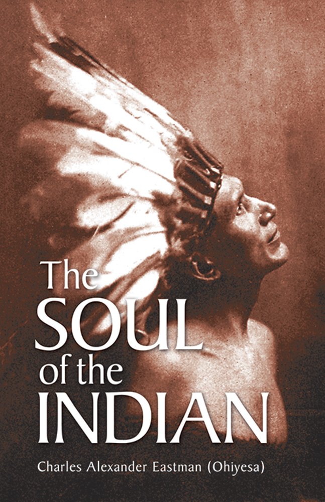 The Soul of the Indian (Native American) cover image