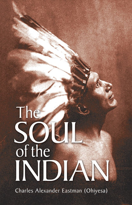 The Soul of the Indian (Native American) cover image